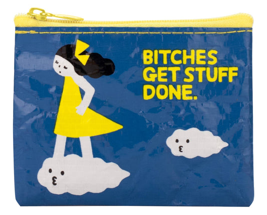 Bitches Get Stuff Done Pung