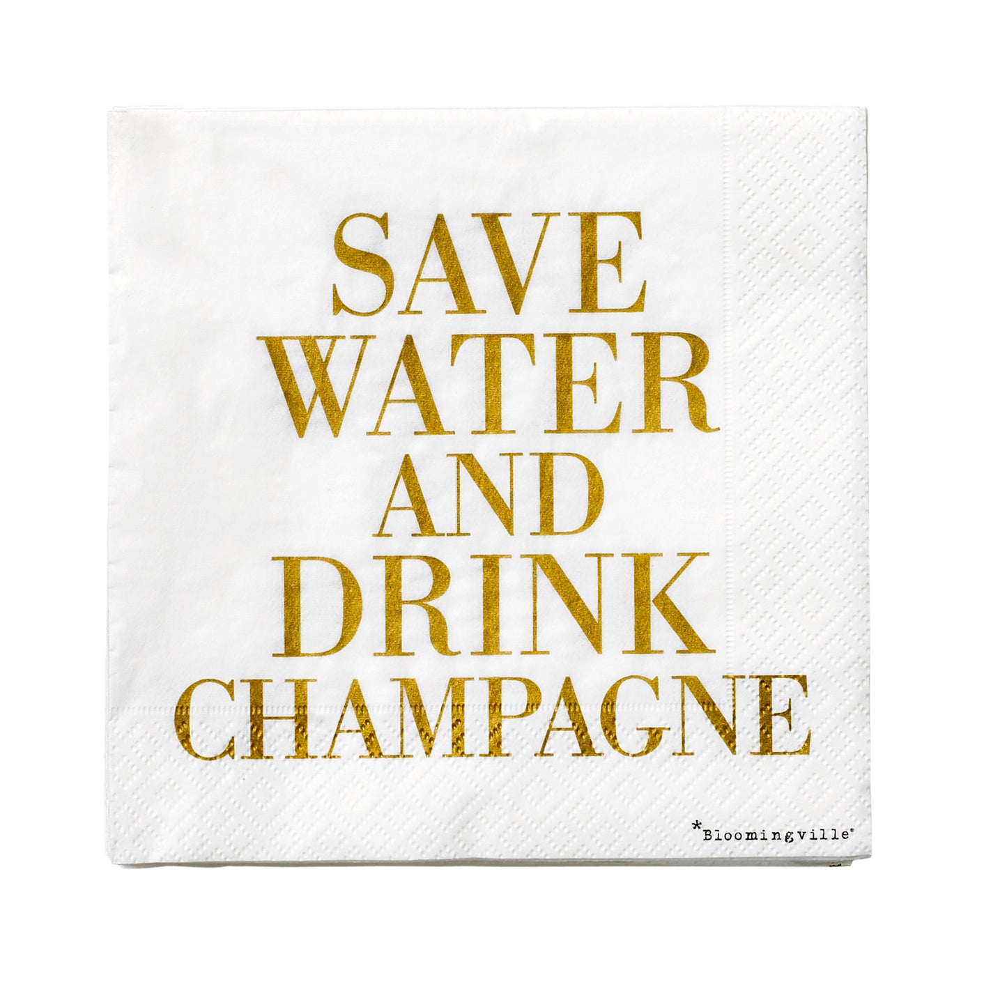 Save Water Drink Champagne Servietter