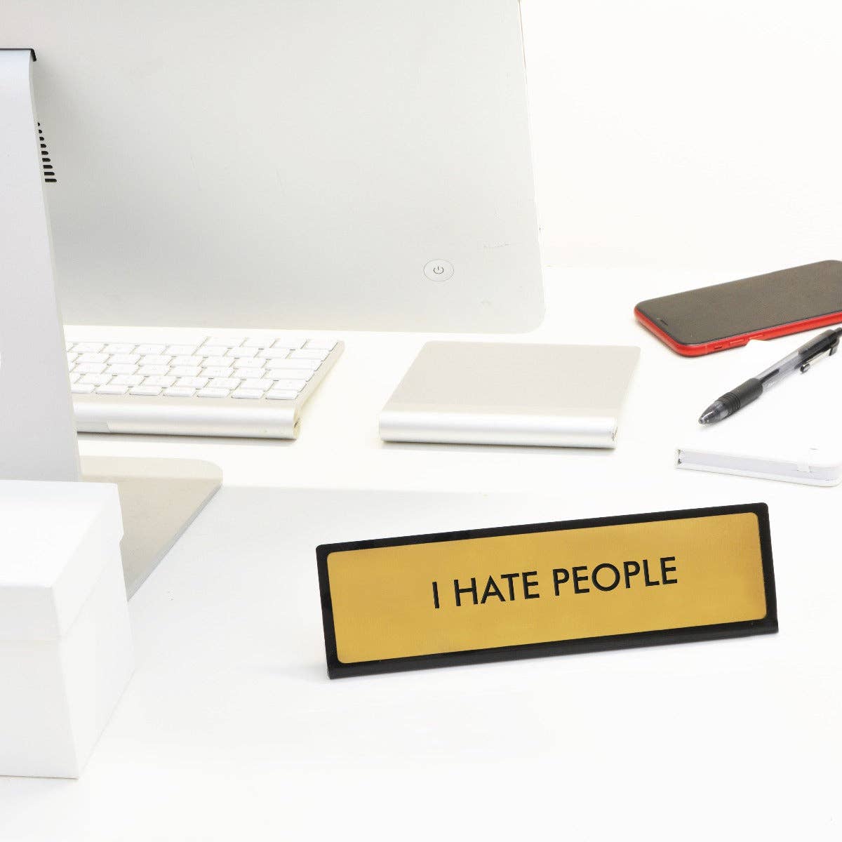 I Hate People Bordskilt