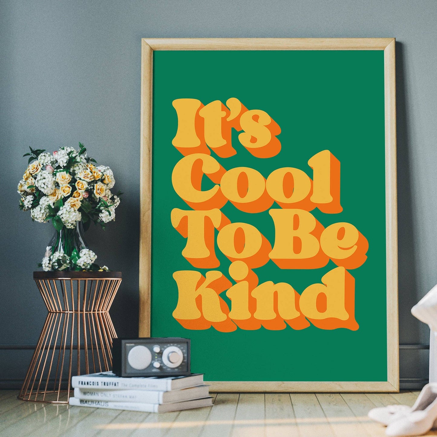 Cool To Be Kind Plakat