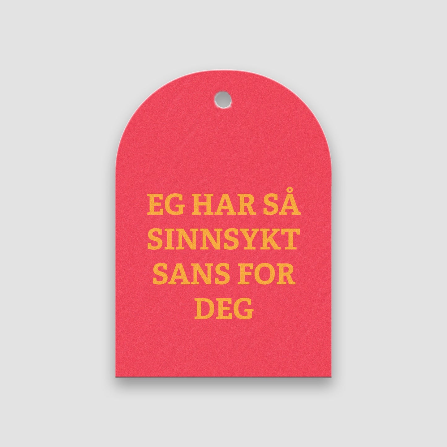 Blomsterkort, Eg har så sinnsykt sans for deg