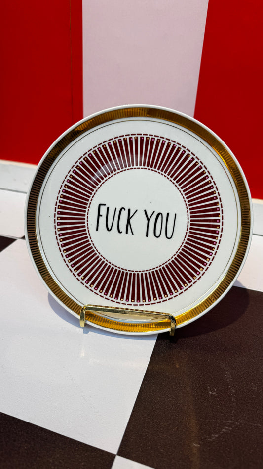 Fuck You Tallerken