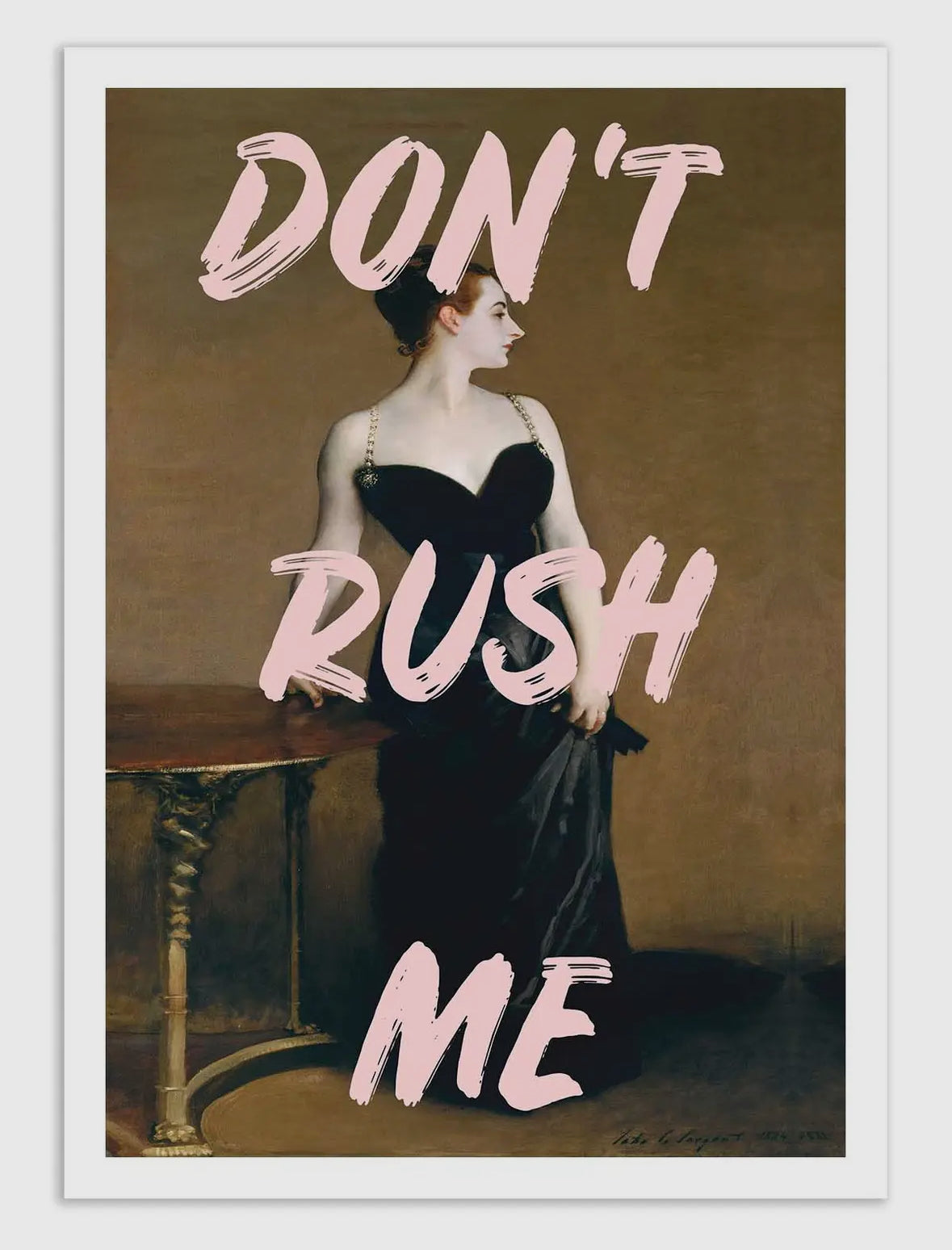 Don’t rush me Plakat