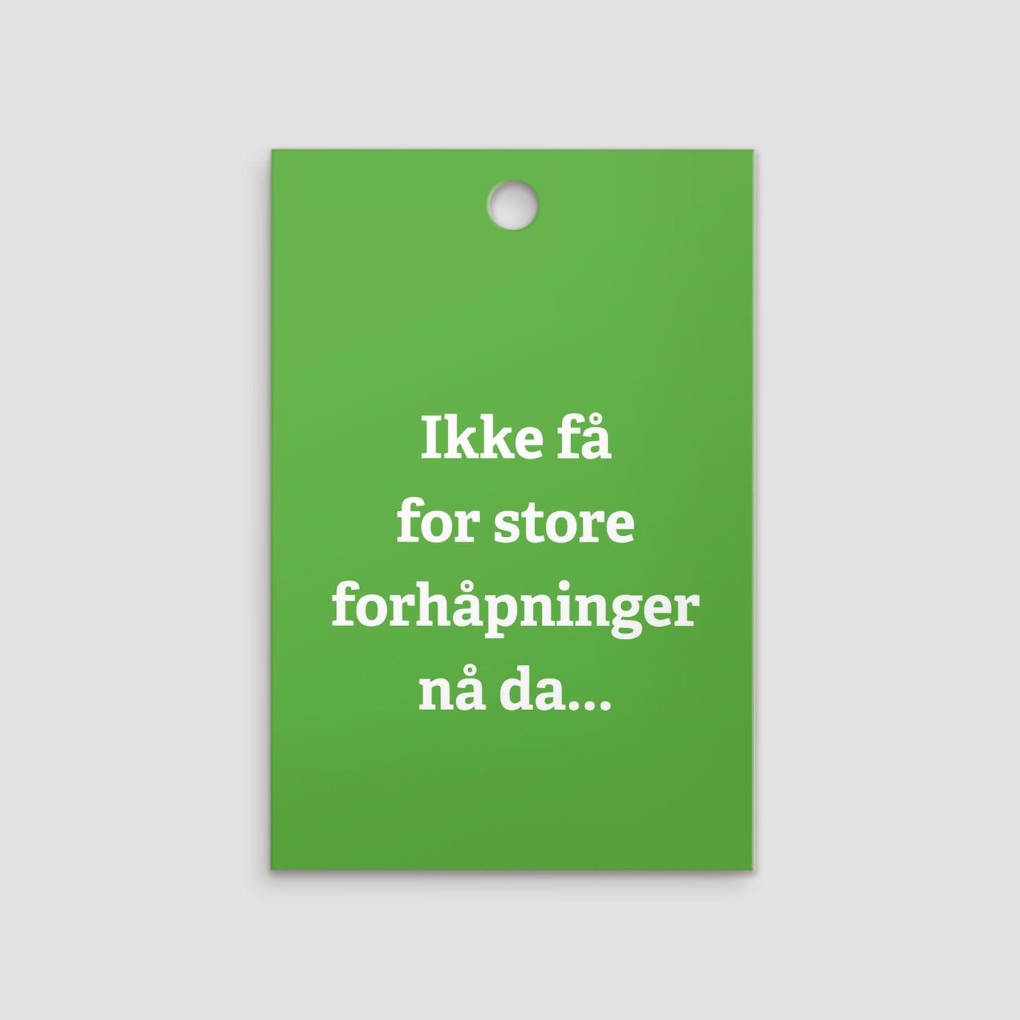 Gavelapp, Store forhåpninger