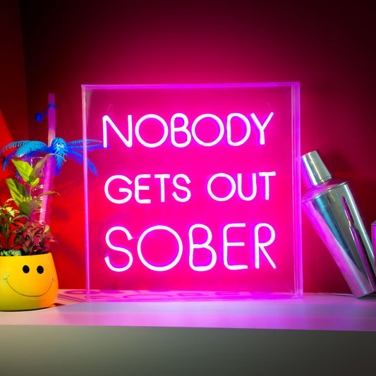 Neonskilt Pink Nobody gets out sober
