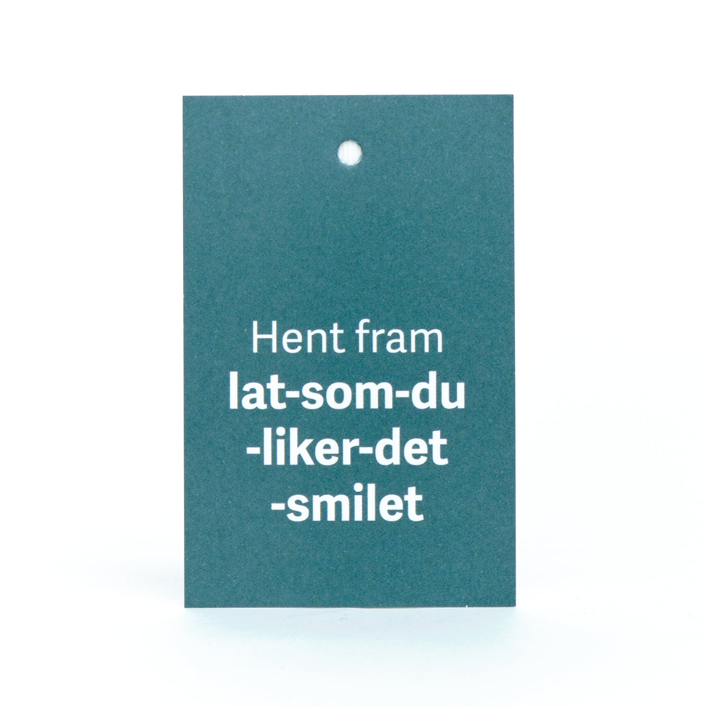 Gavelapp, Lat-som-du-liker