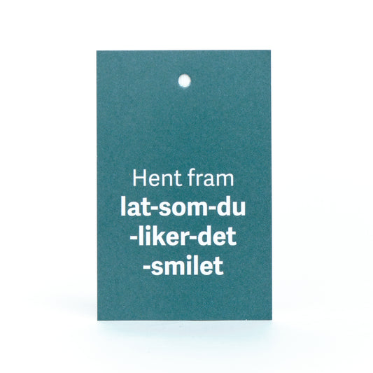 Gavelapp, Lat-som-du-liker