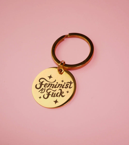 Feminist as Fucks keychain