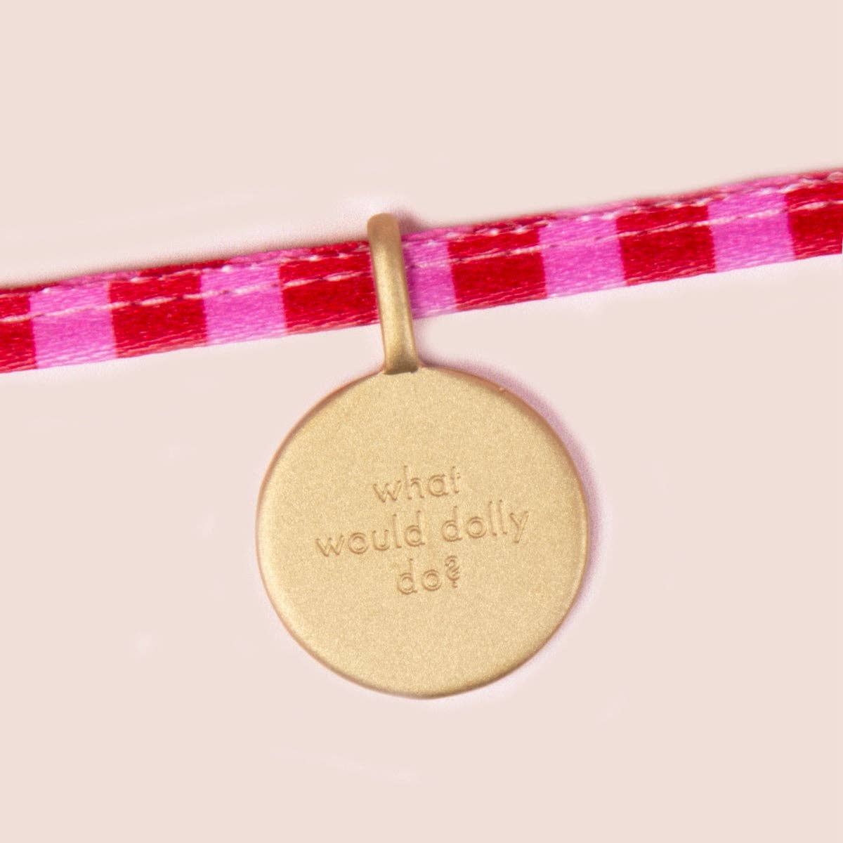 What Would Dolly Do? Armbånd