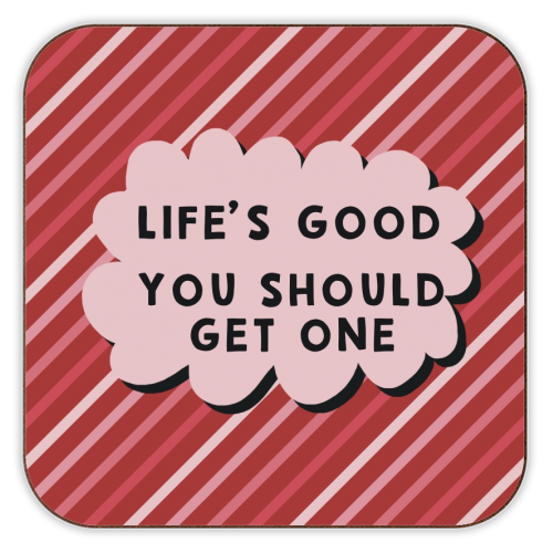 Life's good Bordbrikke