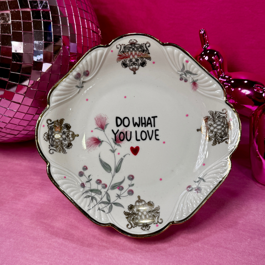 Do what you love Tallerken