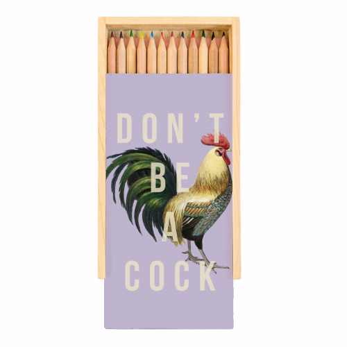 Don't Be A Cock Fargeblyanter