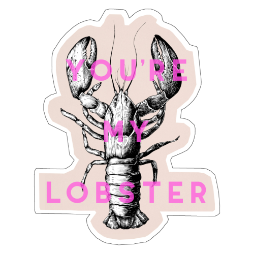 You're My Lobster Klistremerke
