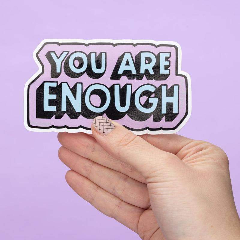 You are Enough Klistremerke