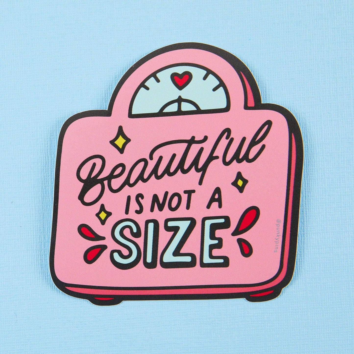 Beautiful Is Not A Size Klistremerke