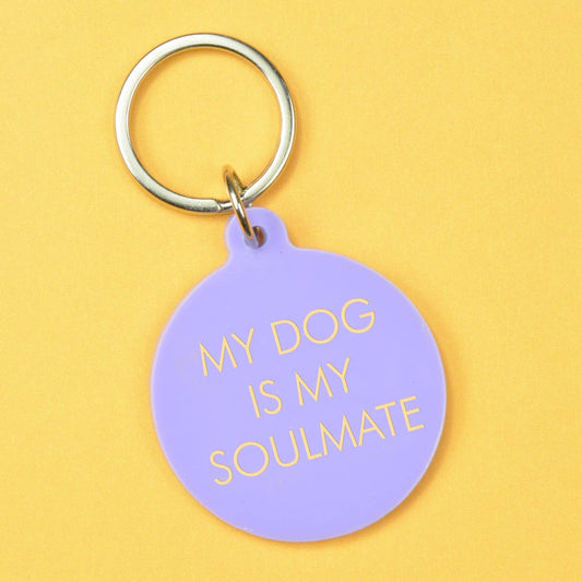 My Dog is My Soulmate Nøkkelring