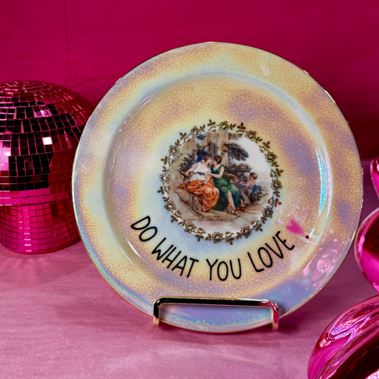 Do what you love Tallerken