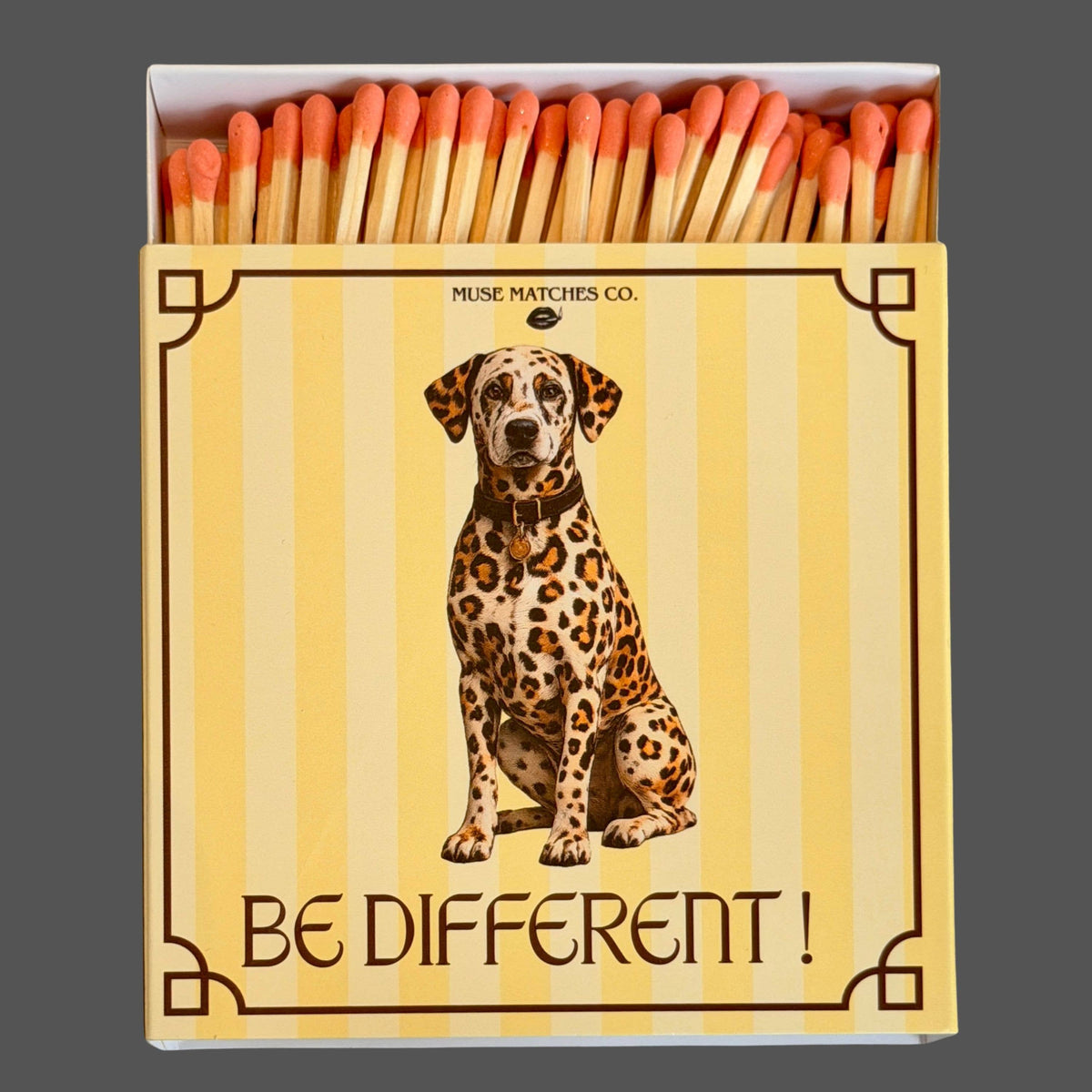 Be Different Fyrstikker