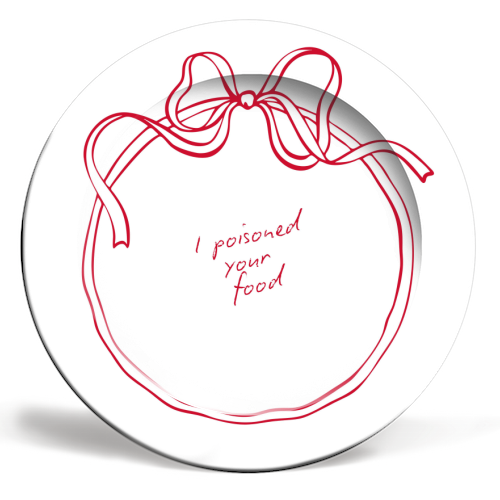 I poisoned your food Tallerken