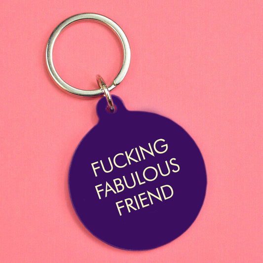Fucking Fabulous Friend nøkkelring