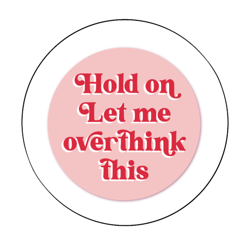 Always Overthinking Klistremerke