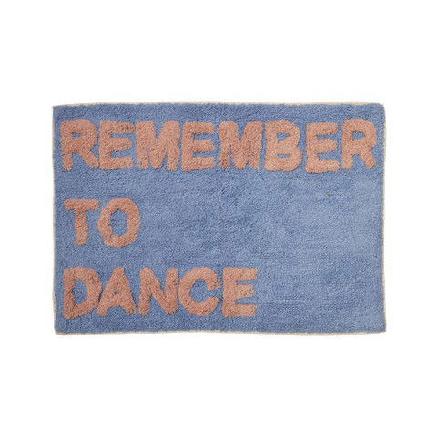 Remember to dance Badmatte