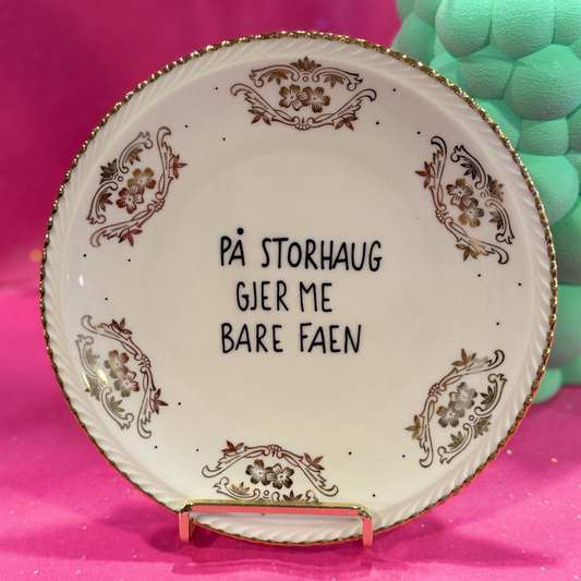 På Storhaug gjer me bare faen Tallerken