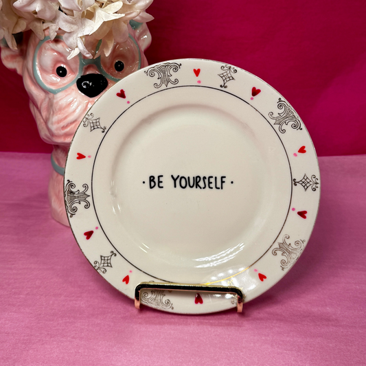 Be yourself Tallerken