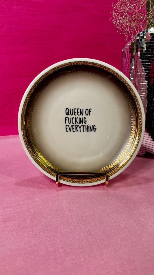 Queen of fucking everything Tallerken