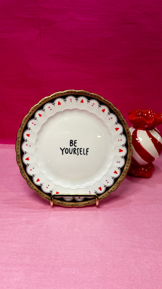 Be yourself Tallerken