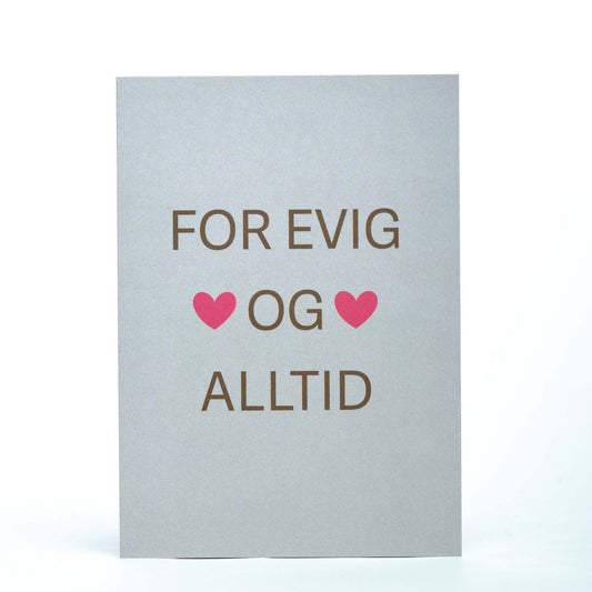 Kort, For evig og alltid