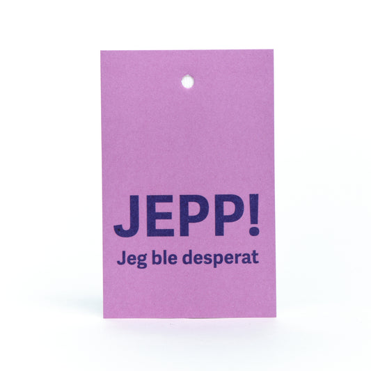 Gavelapp, Jepp, jeg ble desperat