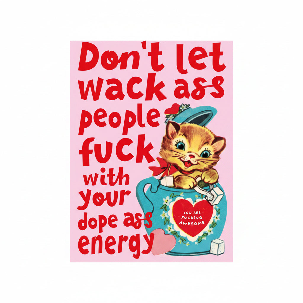 Don't let wack ass people Klistremerke