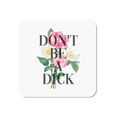 Don't Be A Dick Magnet