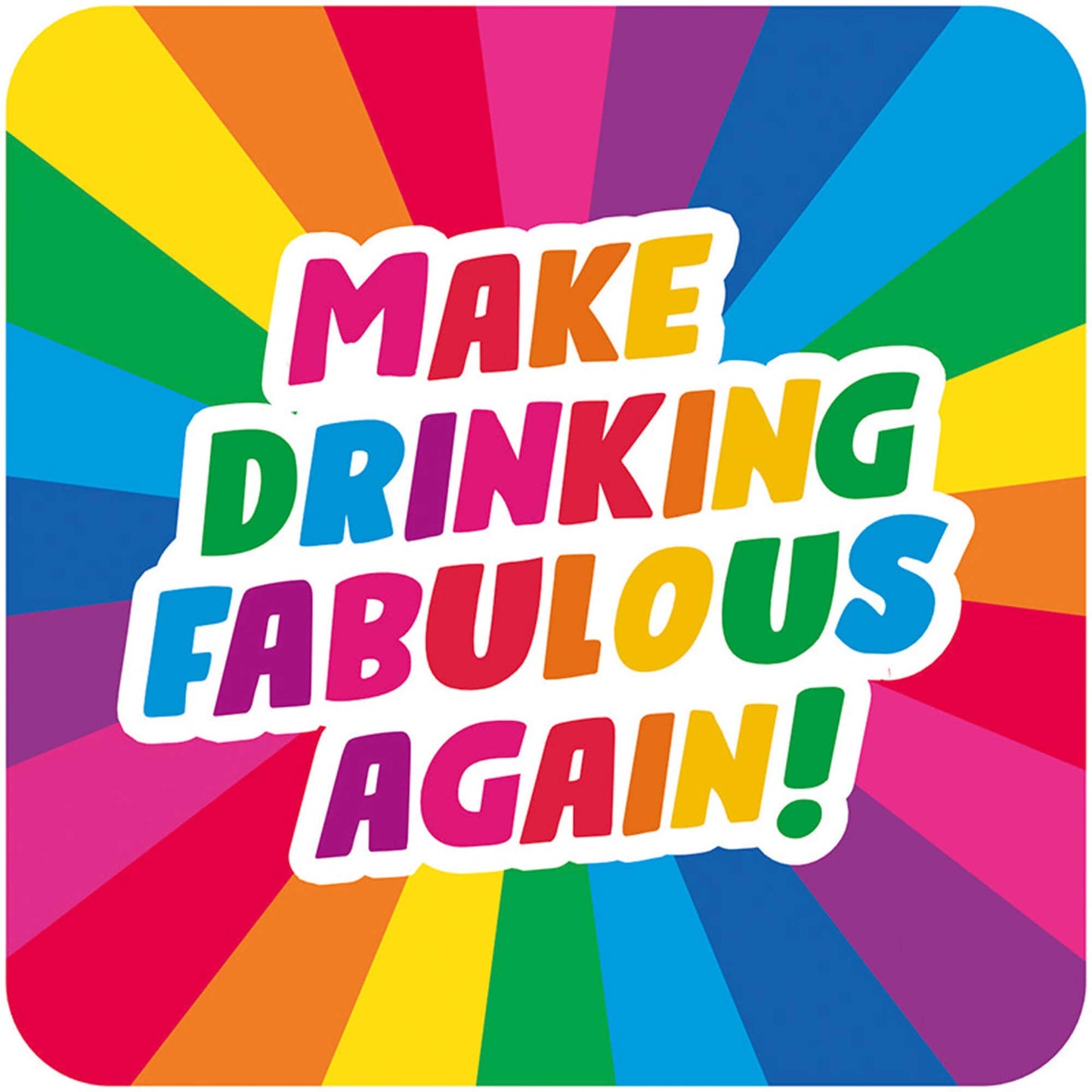 Make drinking fabulous again Bordbrikke