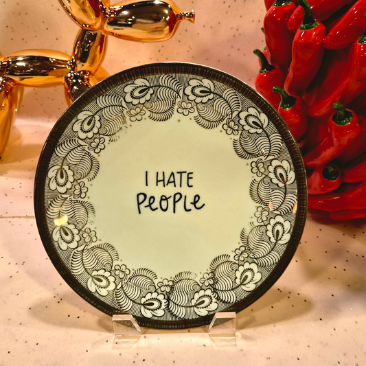 I hate people Tallerken
