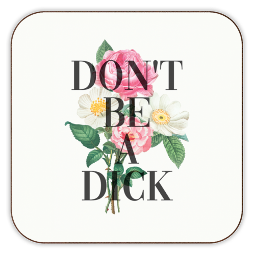 dont be a dick bordbrikke