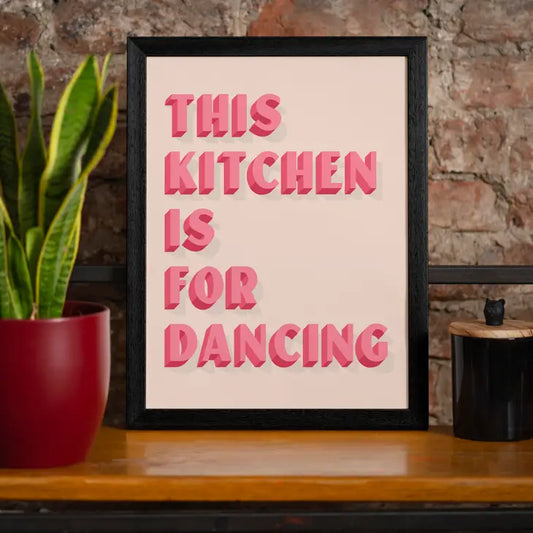 kitchen is for dancing
